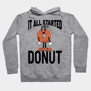 It All Started With A Donut - Vintage Style Hoodie